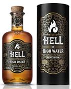 Hell or High Water Reserva Small Batch Rum 70 cl 40%